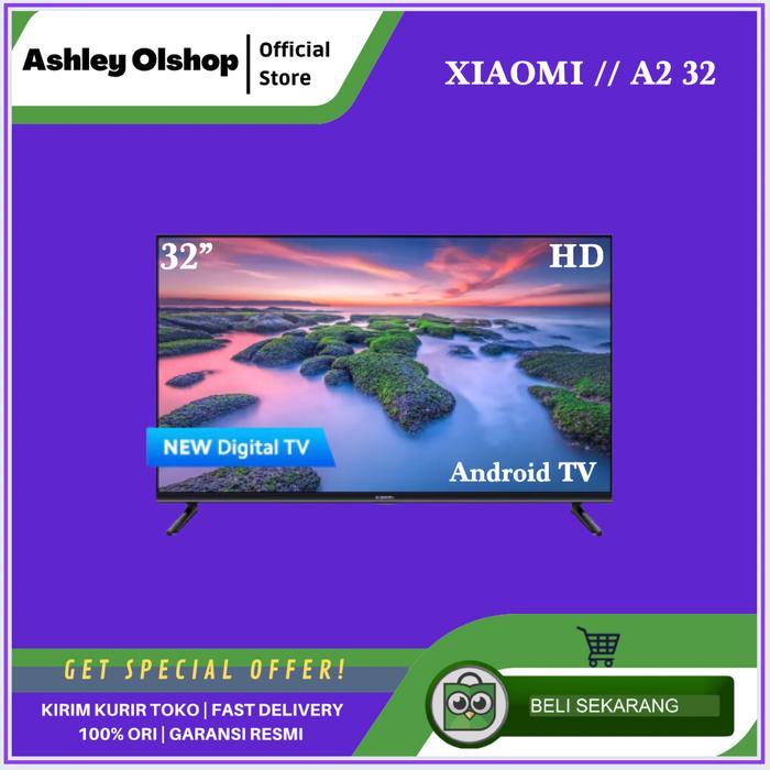 TV ANDROID XIOMI 32 Inch A2 32 Mi TV 32 Inch Smart TV Android XIAOMI