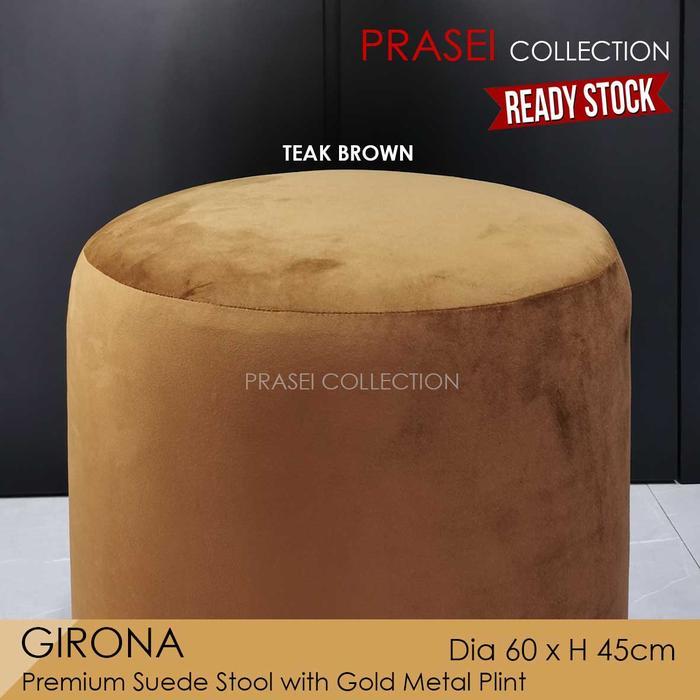 Girona - Luxury Suede Stool Pouf Puff Ottoman Kursi Bulat Kain Bludru Original
