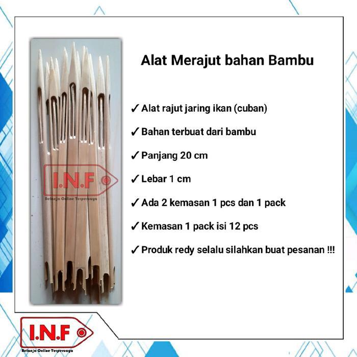 coban jala paling kecil + bahan bambu + panjang 20 cm + lebar 1 cm + alat rajut jaring ikan + cuban