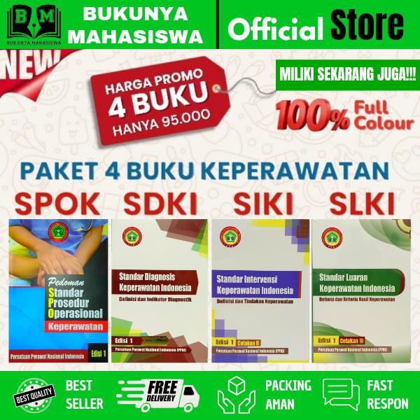 PAKET 4S BUKU PPNI SDKI SIKI SLKI SPO KEPERAWATAN NANDA NIC NOC PEDOMA