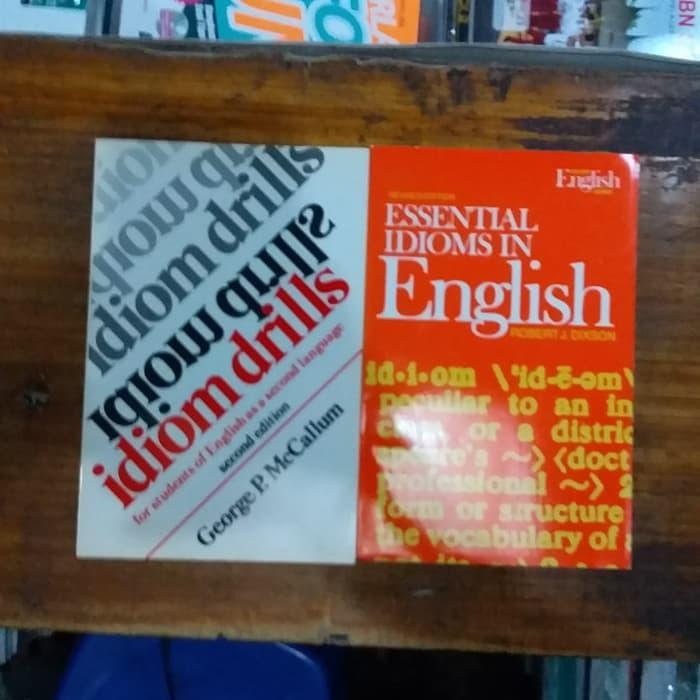 Idiom drills and essential idiom in english