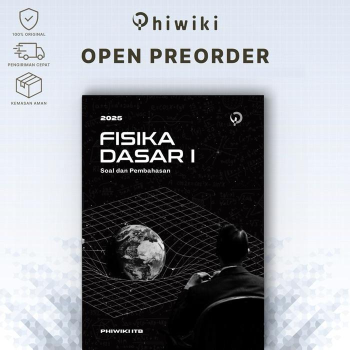 Diskon Phiwiki Fisika Dasar Edisi 1 2025 (Terbaru) Termurah