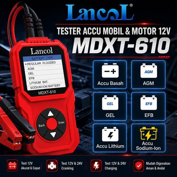 Lancol Mdxt-610 Alat Tes Aki Mobil & Motor 12V Accu Tester Agm Gel Efb Lithium Sodium-Ion
