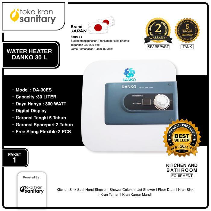 WATER HEATER 30 L DANKO/WATER HEATER DANKO/PEMANAS AIR HANGAT/WATER HEATER+KRAN BATHUB/WATER HEATER+