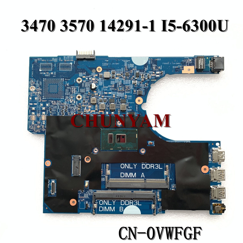 I5-6300U For dell Latitude 14 3470 3570 Laptop Notebook Motherboard 14291-1 51VP4 CN-0VWFGF VWFGF Ma