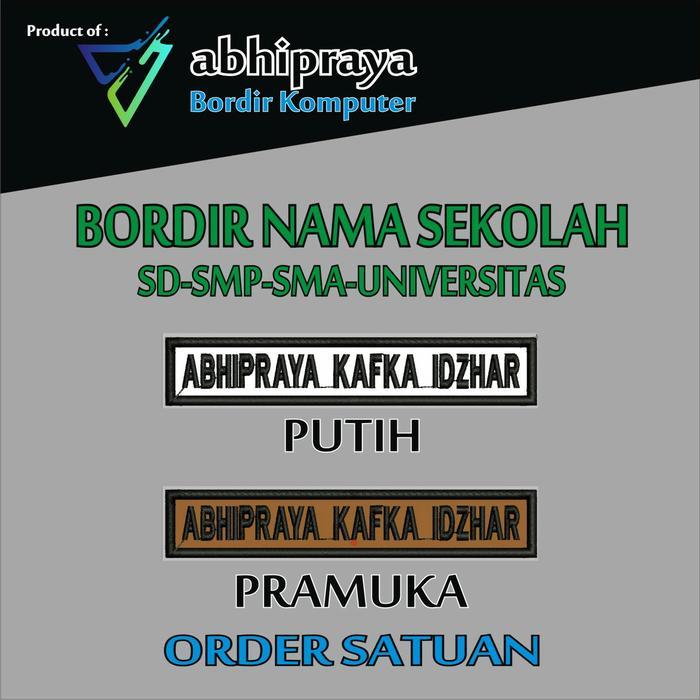 BORDIR NAMA SEKOLAH / EMBLEM NAMA / NAMA CUSTOM / PATCH