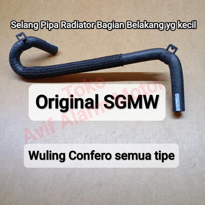 Selang Pipa Radiator Belakang yg Kecil Wuling Confero