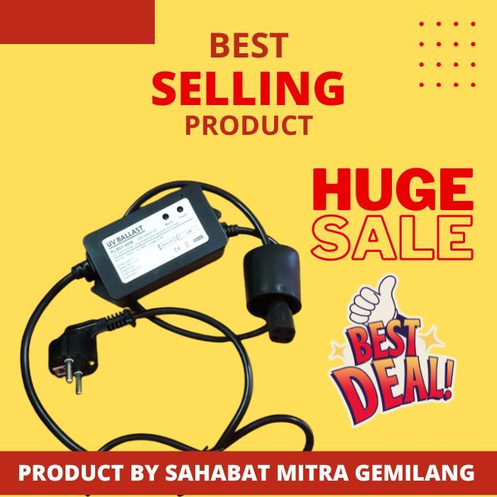 Ballast Uv 10 W - 40 W - 55 Watt Asli