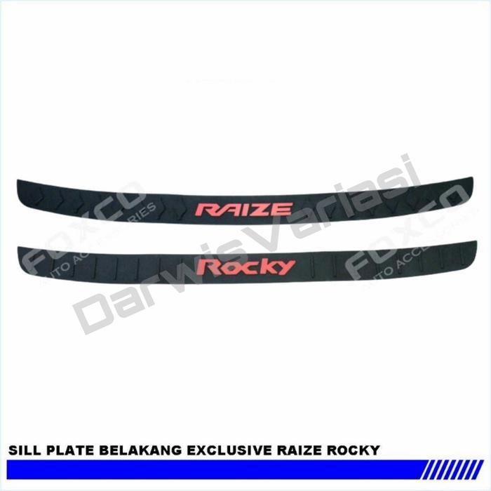 Sillplate Sillplate Belakang Rocky / Raize Model Exclusive