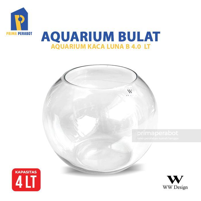 AQUARIUM Bulat Kaca Luna B 4.0 Liter / Wadah Ikan CUPANG