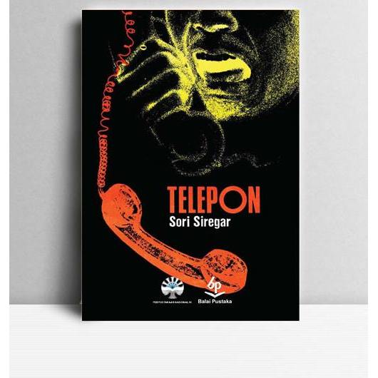 Telepon. Sori Siregar. Balai Pustaka. Jakarta. 1992.