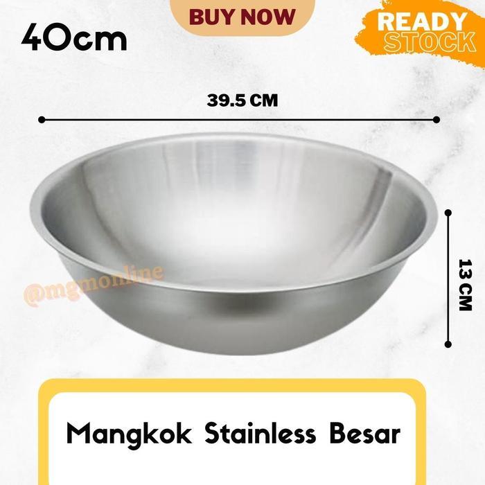 BASKOM STAINLESS 40CM TEBAL MANGKOK MIXING BOWL JUMBO