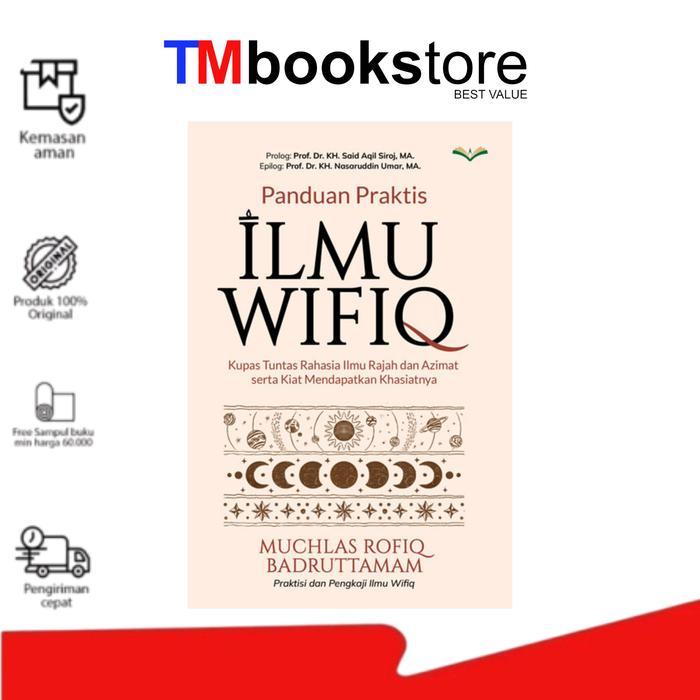 DISKON PANDUAN PRAKTIS ILMU WIFIQ KUPAS TUNTAS RAHASIA ILMU RAJAH DAN AZIMAT SERTA KIAT MENDAPATKAN