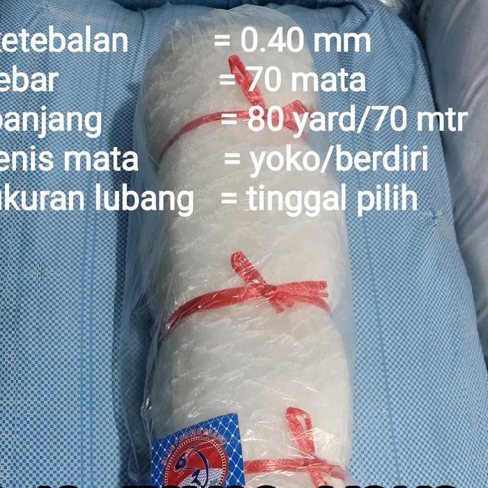 Jaring Senar / Jaring Ikan 0.40 70X80 Yoko Ukuran Lubang Tinggal Pilih