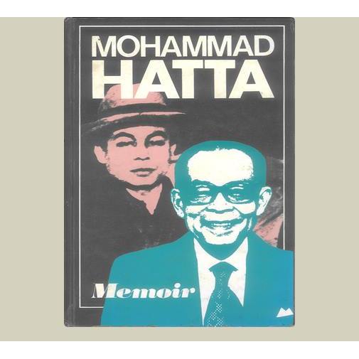 Memoir. Mohammad Hatta. Tintamas. Jakarta.
