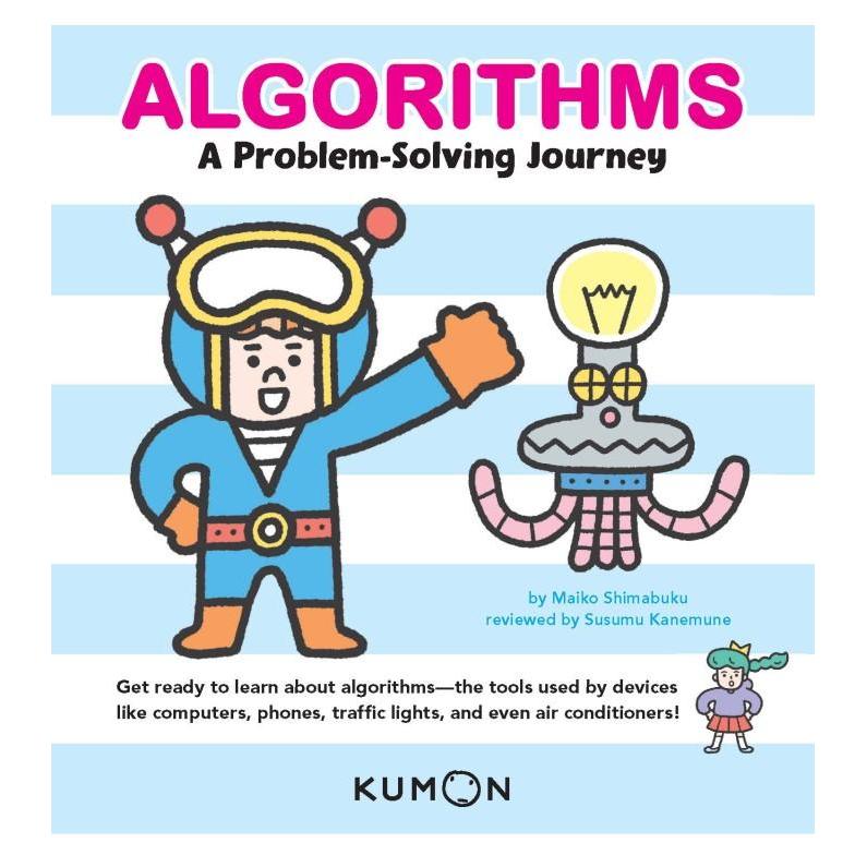 Kumon - Algorithms: A Problem Solving Journey (Grades 3-5)