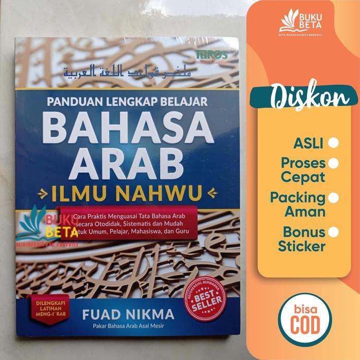 Panduan Lengkap Belajar Bahasa Arab Ilmu Nahwu - Fuad Nikma