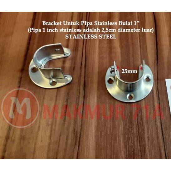 Bracket Topi Setengah sz 1 inch STAINLESS / Dop Pipa / Penyangga Pipa