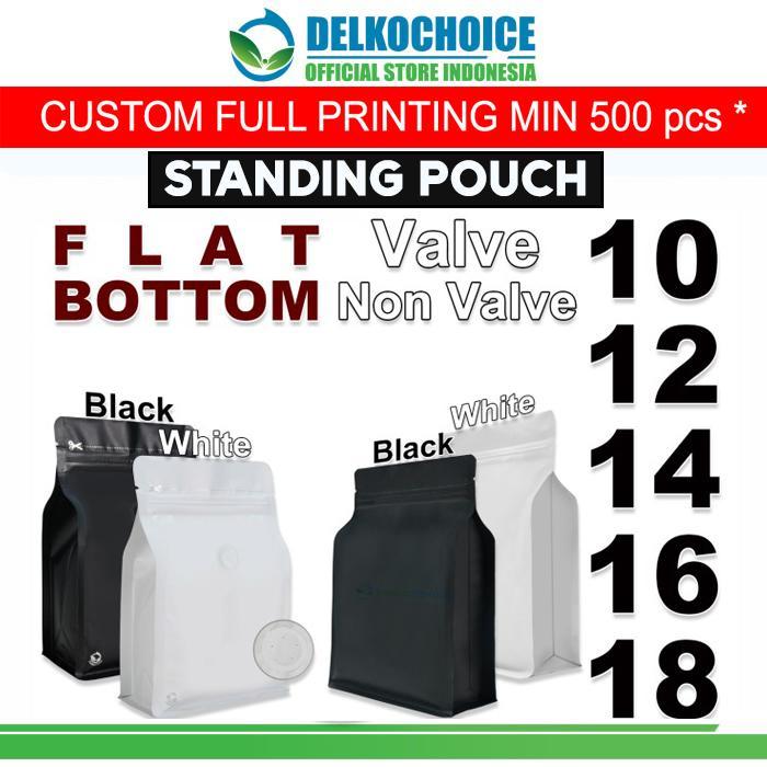 Flat Bottom VALVE NON VALVE ZIPLOCK Plastik Standing Pouch DELKOCHOICE