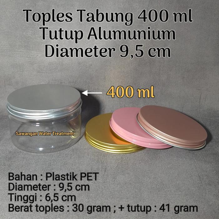 Toples Tabung 400 ml Tutup Alumunium 9,5 cm / Jar Cylinder 400ml Tutup Alumunium / Toples Plastik