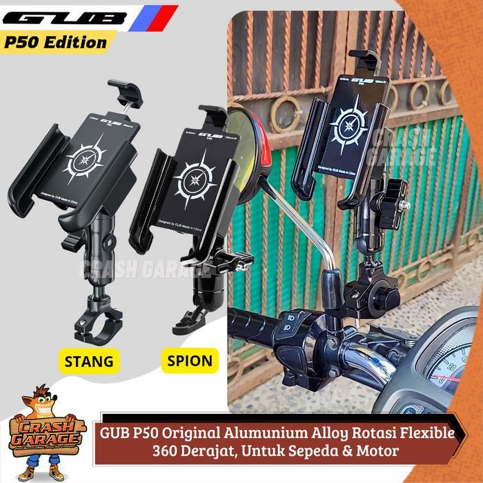 Stok Baru GUB P50 Holder HP Motor Full Besi Stang Spion Dudukan Tempat Handphone