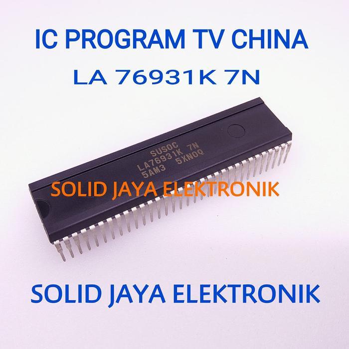 IC PROGRAM LA76931K 7N IC PROGRAM TV CHINA LA 76931K 7N-LA 76931 K 7N