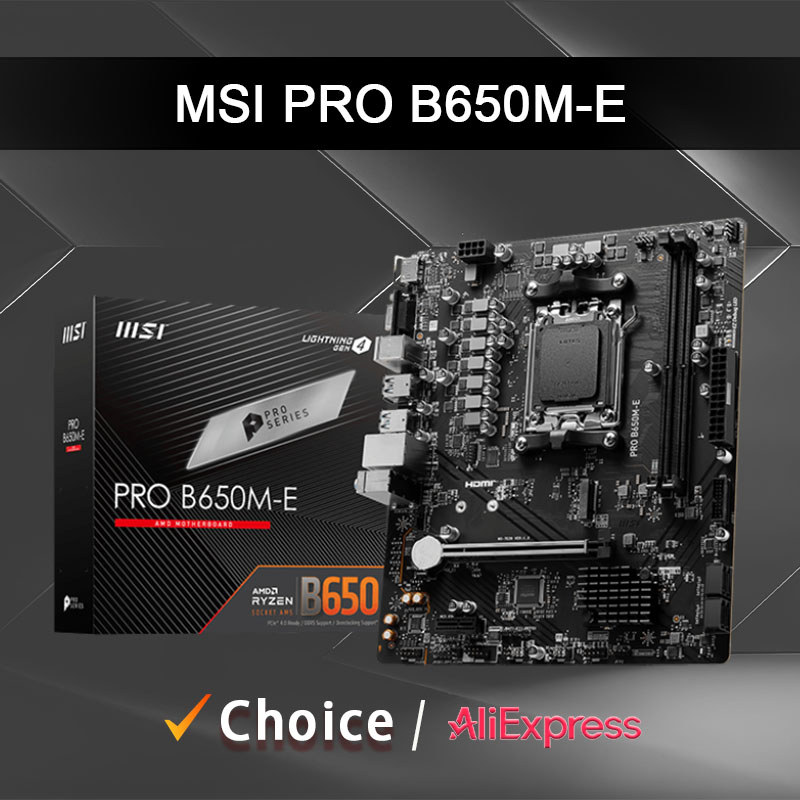 MSI PRO B650M E Motherboard M-ATX AMD B650 AM5 DDR5