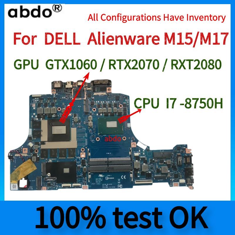 For Dell Alienware M17 M15 Laptop Motherboard.CPU i7-8750H SR3YY.GTX1060 RTX2070 RTX2080 GPU.100% Te
