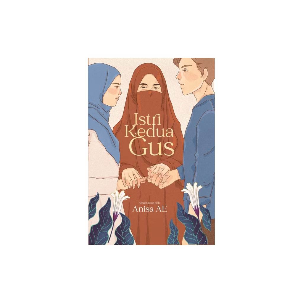NOVELS - ISTRI KEDUA GUS by ANISA AE