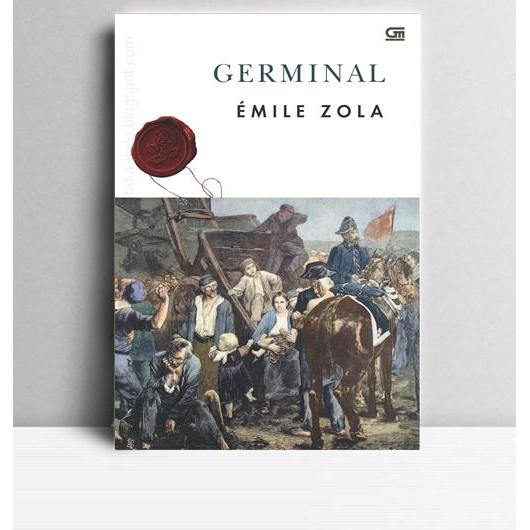 GERMINAL. Emile Zola. 2010. Jakarta. GPU.