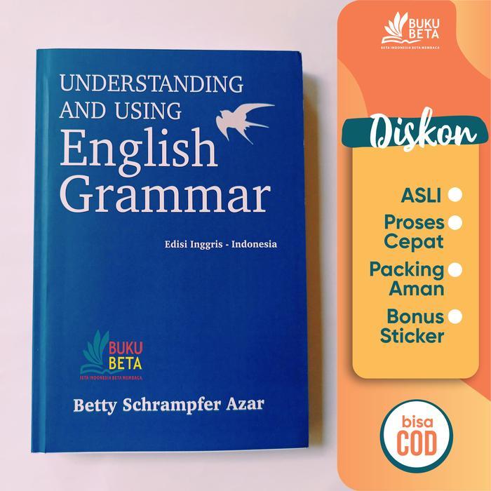 Understanding and Using English Grammar - Betty Schrampfer Azar