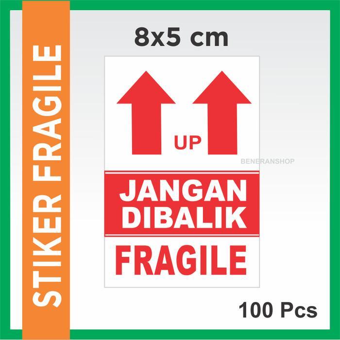 Sticker Fragile Jangan Di Balik (100 Pcs) - Stiker Fragile