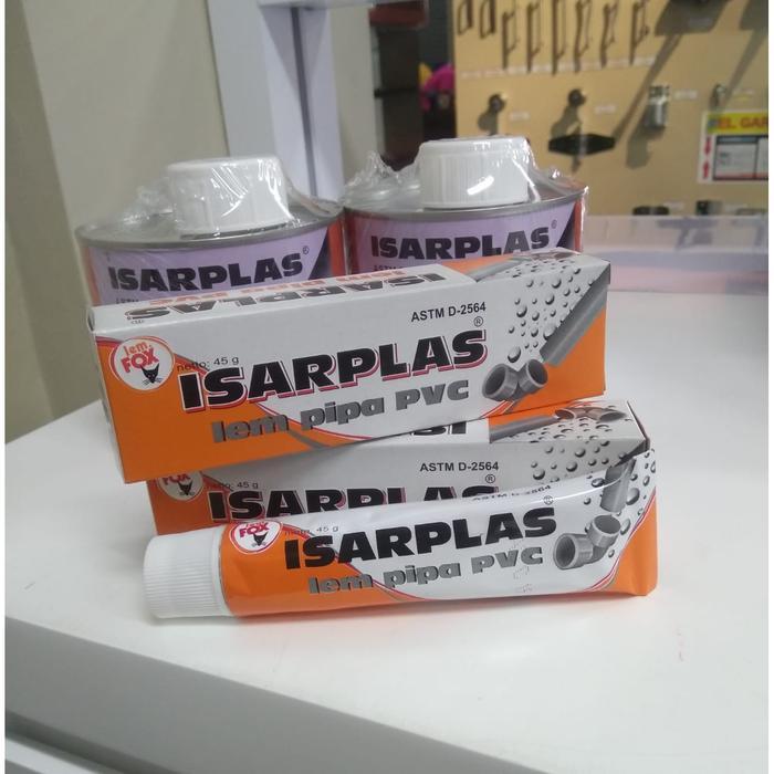 * LEM PIPA PVC ISARPLAS 45 GRAM / ISARPLAS ODOL / ISARPLAS PASTA TUBE
