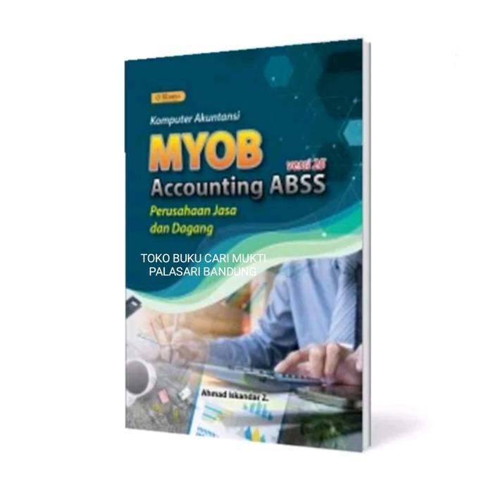 Buku Komputer Akuntansi MYOB Versi.25 Accounting ABSS
