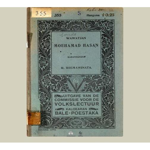 Wawatjan Moehamad Hasan. R. Soemawinata. 1922. Balai Pustaka. Jakarta.