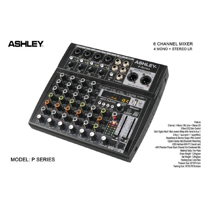 MIXER ASHLEY P SERIES 6 CHANNEL USB BLUETOOTH DSP EFEK VOKAL ORIGINAL