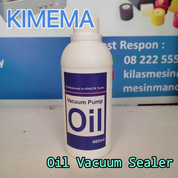 Oil Vacuum Sealer / Oli Mesin vacuum Sealer part Mesin Vakum sealer