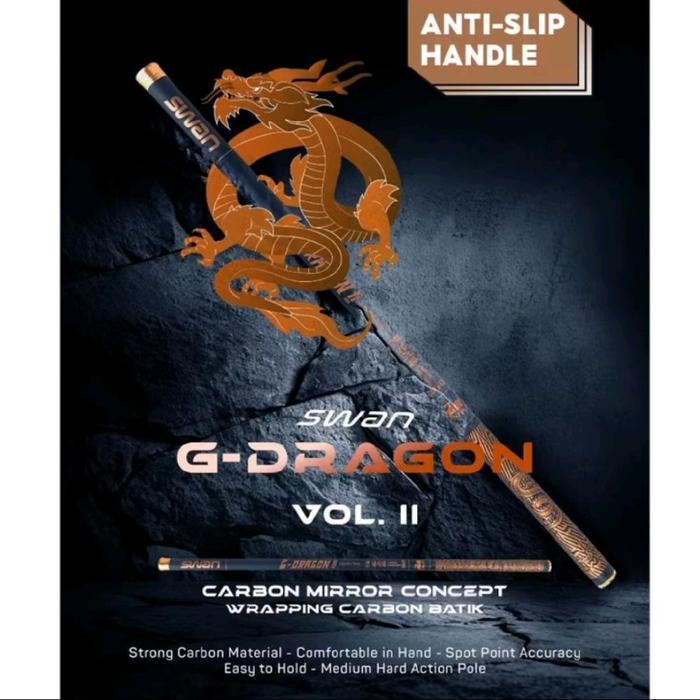 Joran Tegek Swan G-Dragon Vol. II 360 cm, 450 cm, 640 cm & 630 cm