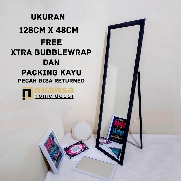 Standing Mirror Frame - Standing Mirror Full Body - Cermin Berdiri - Cermin Full Body