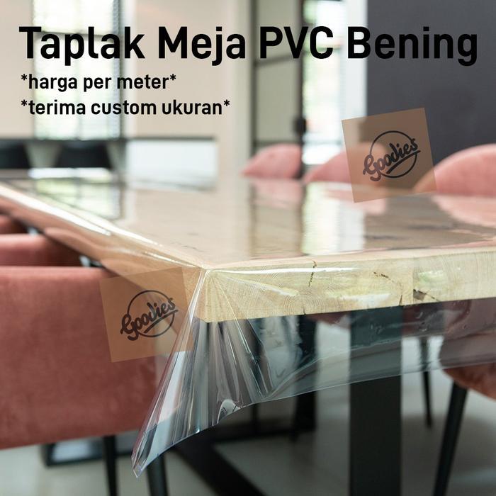 Taplak Meja Plastik PVC Bening Transparan Meteran ( PVC Tebal ) Meja Makan Anti Air / Ruang Tamu