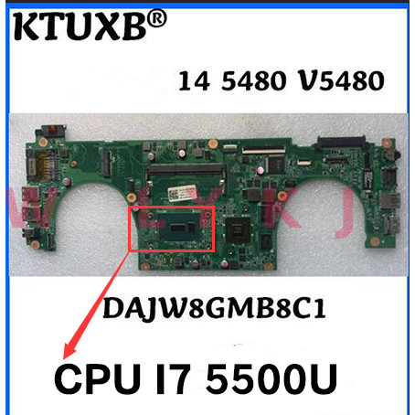 DAJW8GMB8C1 Motherboard.For DELL Vostro 14 5480 V5480 Laptop Motherboard.CN-05M32N CPU i7 5500U GT83