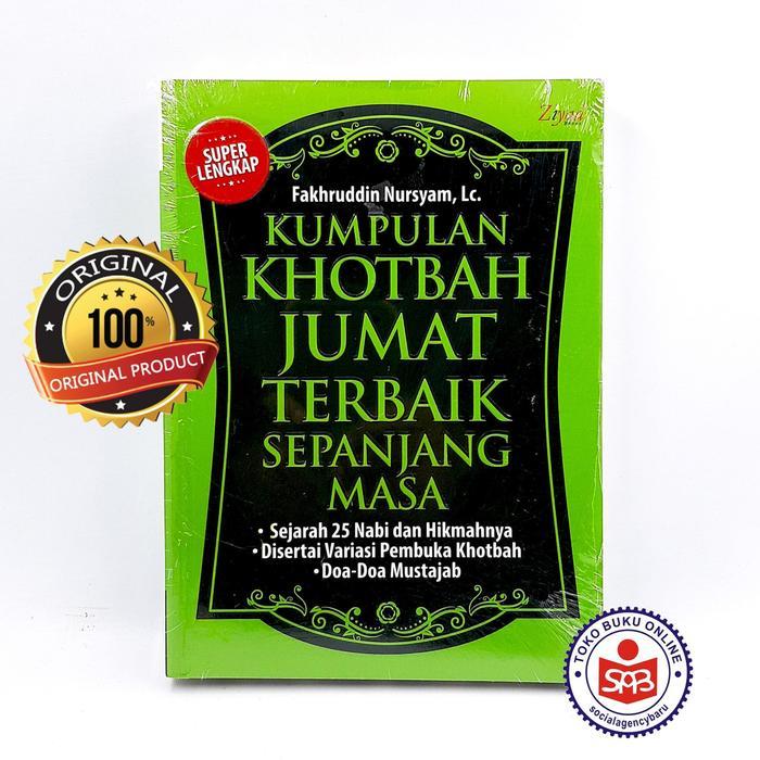 ASLI Kumpulan Khotbah Jumat Terbaik Sepanjang Masa - Fakhruddin Nursyam READY STOCK