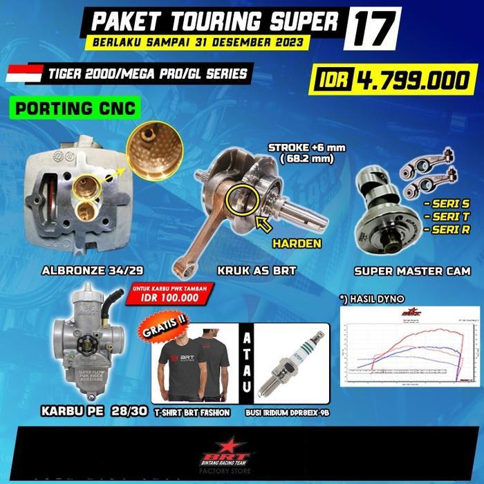 Terbaru Paket Touring 17 Tiger BRT-Head Porting-Kruk AS-Noken AS-Karbu PE PWK