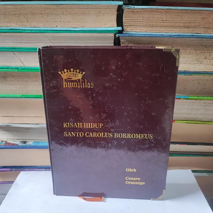KISAH HIDUP SANTO CAROLUS BORROMEUS - CESARE ORSENIGO