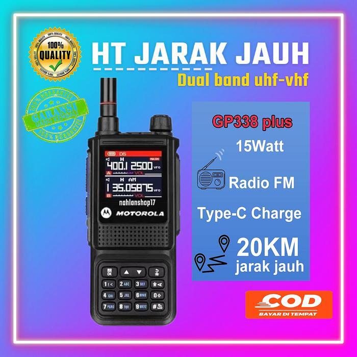 Motorola HT Dual Band UHF VHF GP338 Plus 15W Radio Walkie Talkie Jarak Jauh 1-20KM dengan Baterai