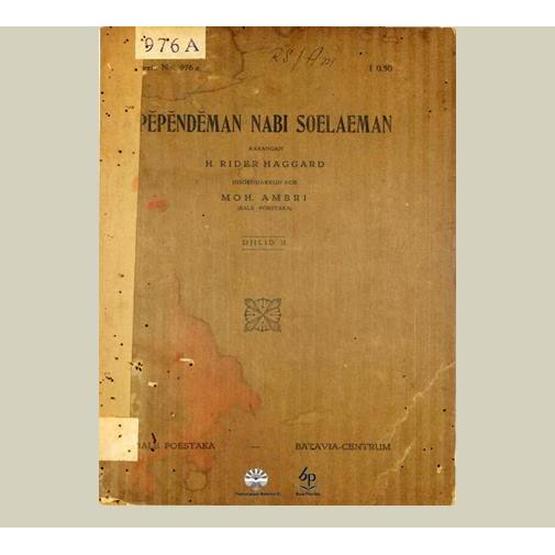 Pependeman Nabi Soelaeman. H. Rider Haggard. 1932. Balai Pustaka. Jakarta.