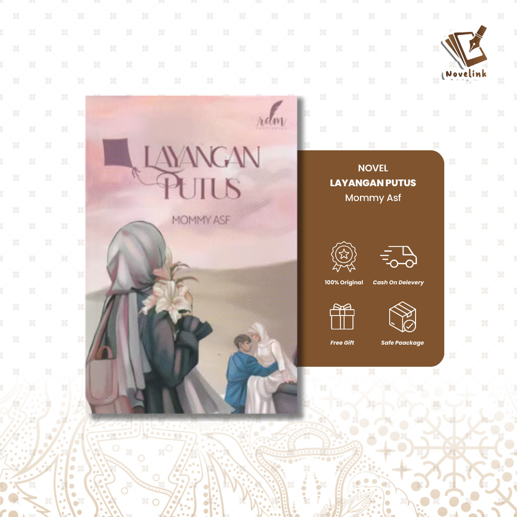 Novel - Layangan Putus by Mommy Asf