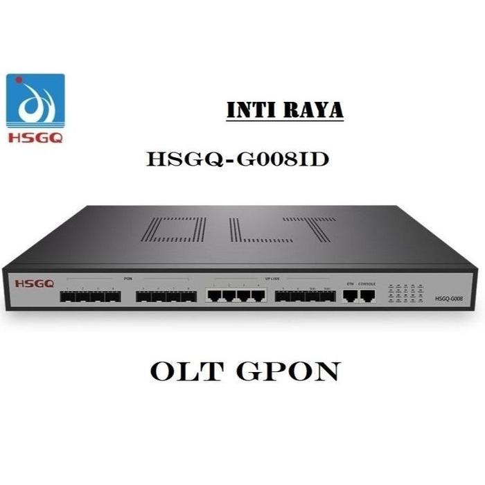 HSGQ-G008ID OLT GPON 8 PORT HSGQ g008id (blm termasuk SFP)