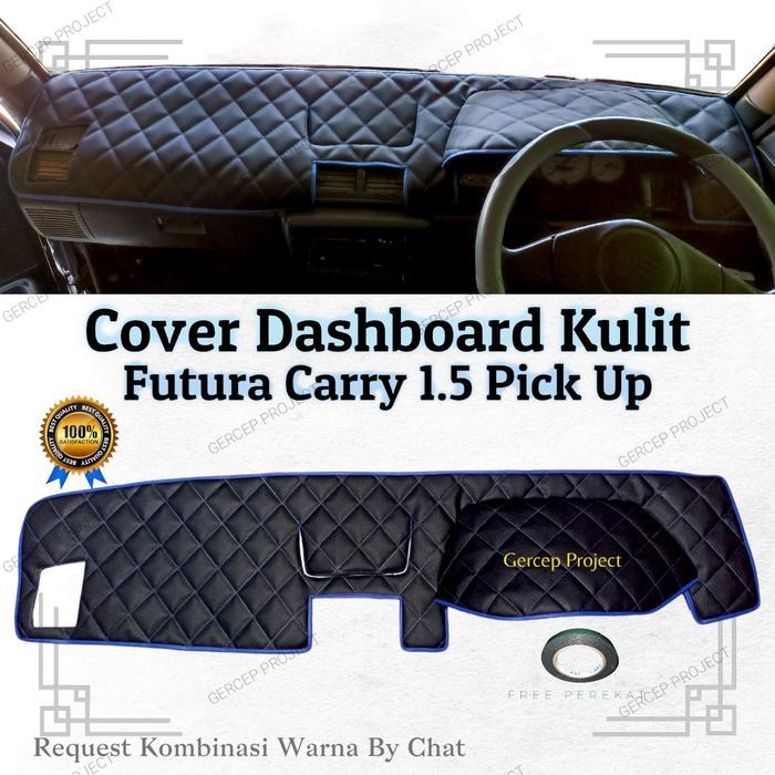 Cover Dashboard Suzuki Futura Carry 1.5 Pick Up Kulit Premium Pelindung Dasbor Mobil Variasi Car