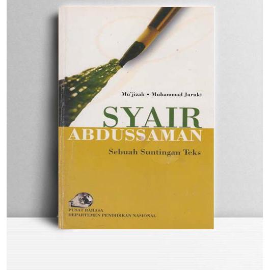 Syair Abdussaman. MU'jizah, dkk. 2006. Jakarta. Pusat Bahasa